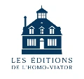 Les Éditions de l'Homo-Viator™